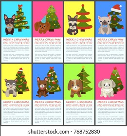 Merry Christmas and happy New Year pets and spruce set of colorful posters. Vector illustration with cute smiling dogs and decorated bright xmas trees