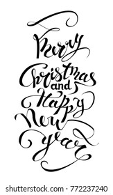 Merry Christmas and Happy New Year. Hand painted holiday phrase on white background. Lettering.  Vector illustration