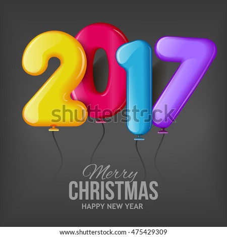 Merry Christmas and Happy New Year 2017 background, vector illustration. Bright and colorful greeting card, poster, banner, invitation design with numbers as balloons