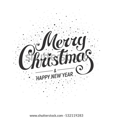 Merry Christmas Happy New Year Handwritten Stock Vector (Royalty Free) 532119283 - Shutterstock