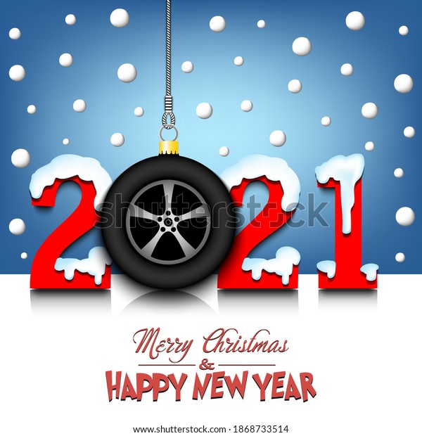 Merry Christmas and Happy New Year. Number\
2021 and car wheel as a Christmas decorations hanging on strings\
amid falling snow on a mirror surface. Pattern for greeting card.\
Vector illustration