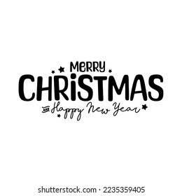 Merry Christmas and Happy New Yeat typography greeting card. Hand drawn Holiday lettering for invitation, print, greeting card etc. Xmas flat style design template. Vector illustration