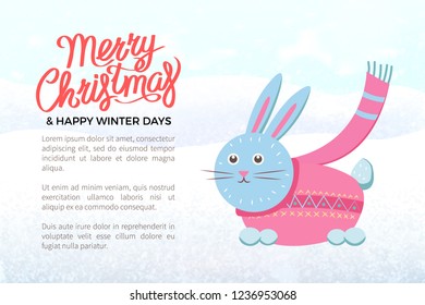 Merry Christmas and Happy Winter Days greeting card. Card with funny blue easter bunny dressed in pink costume sample text lettering, vector illustration