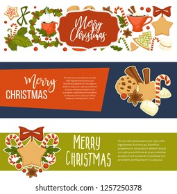 Merry Christmas happy winter holiday banners with text vector cup with hot beverage baked cookies made of gingerbread and chocolate crumbles marshmallow and wreath of mistletoe and pine branches.