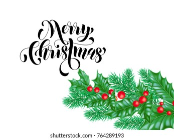 Merry Christmas holiday hand drawn quote calligraphy lettering greeting card background template. Vector Christmas tree holly or pine and fir wreath decoration on white premium design