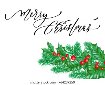 Merry Christmas holiday hand drawn quote calligraphy greeting card background template. Vector Christmas tree holly or pine and fir branch wreath decoration on white premium design