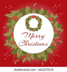 Merry Christmas holly berry mistletoe wreath vector illustration on red holiday background. Floral wreath for xmas and winter decor. Decorative christmas leaf traditional ornament symbol.