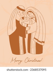 Merry Christmas. Holy Family. Virgin Mary, saint Joseph and baby Jesus. Birth of Savior Christ. Vector illustration in hand drawing doodle style for Xmas holiday design, decor, postcards