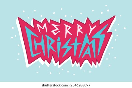 Merry Christmas inscription. Cartoon style lettering. Merry Christmas, New Year concept. Hand drawn trendy vector illustration.