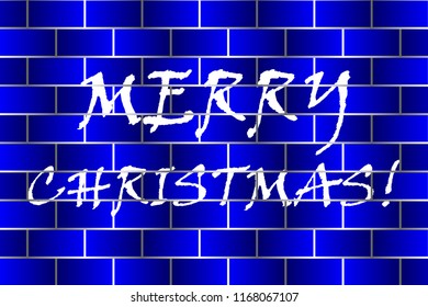 Merry christmas! inscription on the brick wall, White graffiti on blue brick wall