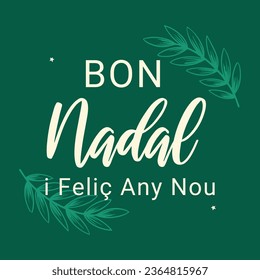 Merry Christmas with international or catalan language, bon nadal letters