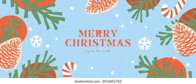 Merry Christmas Joy to the world greeting banner. Retro Xmas art design with fir cones, spruce branches, candy cane and snowflakes. Postcard, poster, flyer, mockup, cover in simple flat style.