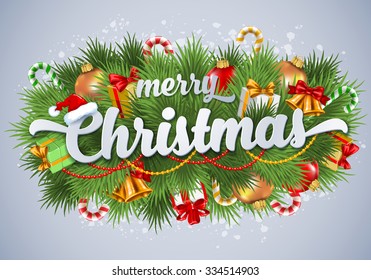 Merry Christmas lettering card with spruce branches and different decorations -  christmas balls, gift boxes and candy canes. Vector illustration.