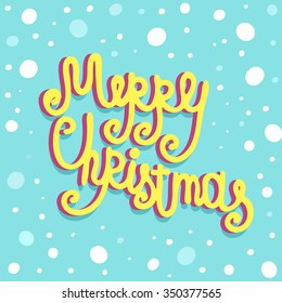 Merry Christmas. Lettering Composition. Holiday Vector Illustration