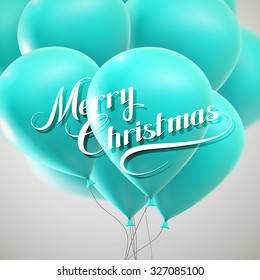 Merry Christmas lettering composition on the background of flying azure balloons. Holiday Vector Illustration