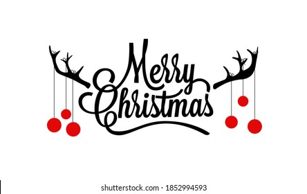 Merry Christmas lettering with deer horns silhouettes on the sides with red christmas tree toys. Isolated on white background. Vector illustration