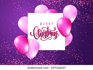 Merry Christmas lettering. Elegant greeting card with realistic glossy flying balloons and sparkling confetti. Decoration template for a banner, poster,  invitation. Vector illustration