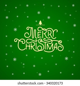 Merry Christmas lettering. Christmas Greeting Card. Vector illustration.