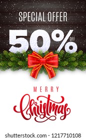 Merry Christmas lettering. Holiday sale 50% off. Numbers of snow on wood background with fir garland and red bow. Limited time only. Special offer. Vector illustration for your design