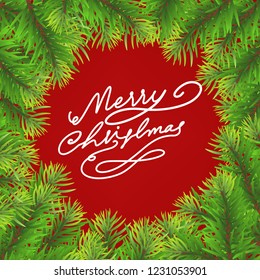 merry christmas lettering with pine tree branch frame on red background .concept for greeting card, poster, banner in christmas and new year season in vector illustration