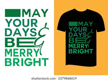 Merry Christmas lettering typography quote, Christmas t-shirt, Christmas tree design and ready for print design