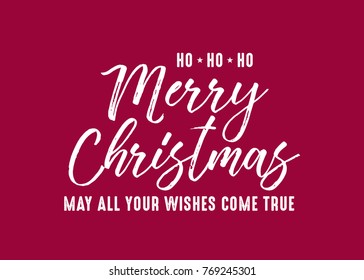 Merry Christmas May All Your Wishes Come True Vector Text Background