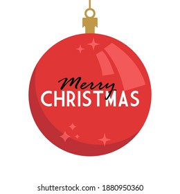 Merry christmas message in xmas red ball. Vector illustration. Holidays decorative graphic element.