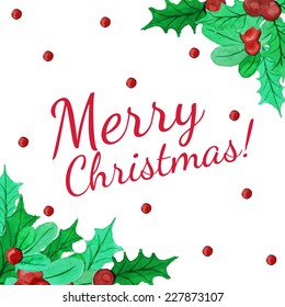 Merry Christmas mistletoe with berry. Watercolor hand drawn greeting card. Holiday vector design.