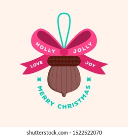 Merry Christmas. Natural Acorn Decoration. Eco-friendly holidays. Vector illustration.