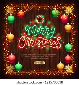 Merry Christmas neon sign with colorful lights on wooden background. Vintage retro style banner. Badge and lettering for a Happy New Year.