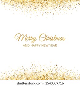 Merry Christmas and New Year card design. Gold glitter decoration, falling golden dust texture. Shiny sparkling border, frame isolated on white. For Christmas holidays banners, party posters.