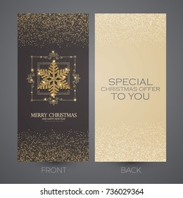 Merry Christmas and New Year Offer Cards Template. Business Cards, VIP, Greetings, Sale, Special Seasonal Offer. Gold Shining Snowflake with Elegant Vintage Frame. Vector illustration