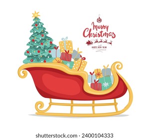 Merry Christmas and New Year, Santa's sleigh with many gifts and decorated Christmas tree. Festive winter card. Flat cartoon Vector illustration isolated on white background.