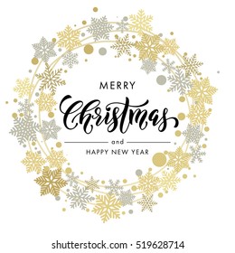 Merry Christmas and New Year wish greeting card lettering. Vector calligraphy text with ornament decoration of golden wreath and silver snowflakes on white background.