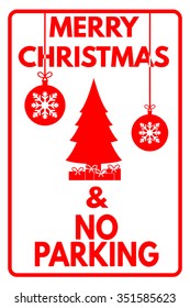 Merry christmas no parking funny sign
