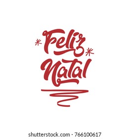 Merry Christmas in portuguese (Feliz Natal) calligraphic Lettering greeting card template