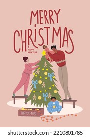 Merry Christmas poster with illustration with an interracial family decorating the Christmas tree. Mom, dad, son and daughter are preparing for Christmas. Little girl putting a star on Christmas tree