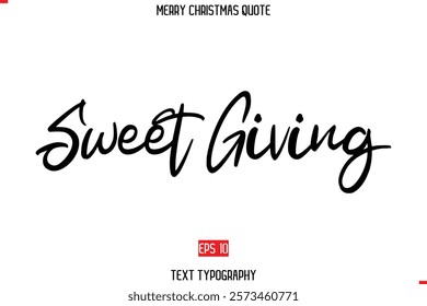 Merry Christmas Quote in Cursive Text Typography Sweet Giving