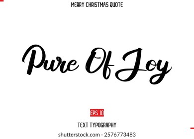 Merry Christmas Quote in Cursive Text Typography Image Pure Of Joy