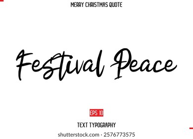 Merry Christmas Quote in Cursive Text Typography Festival Peace