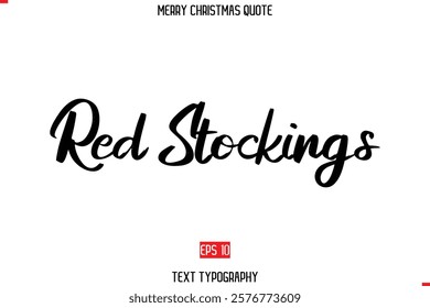 Merry Christmas Quote in Cursive Text Typography Red Stocking