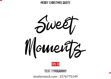 Merry Christmas Quote in Cursive Text Typography  Sweet Moments