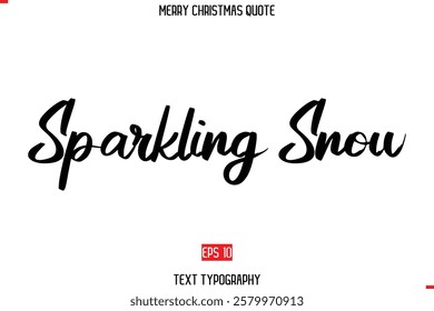 Merry Christmas Quote in Cursive Text Typography Sparkling Snow