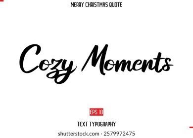 Merry Christmas Quote in Cursive Text Typography Cozy Moments