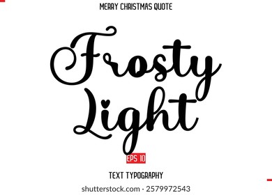 Merry Christmas Quote in Cursive Text Typography Frosty Light