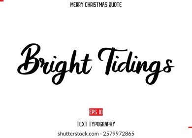 Merry Christmas Quote in Cursive Text Typography Bright Tidings