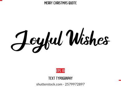 Merry Christmas Quote in Cursive Text Typography Joyful Wishes