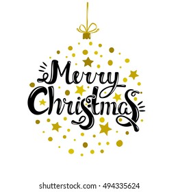 Merry Christmas - quote in ornament for a Christmas tree. Unique lettering. Vector art. Great design element for congratulation cards, banners and flyer