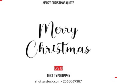 Merry Christmas Quote in Stylish Typography Text Image