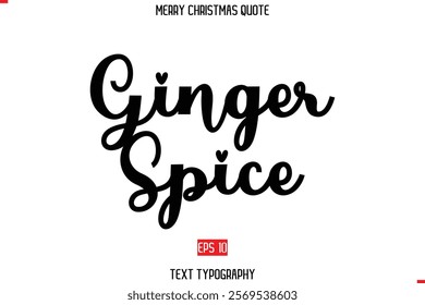 Merry Christmas Quote in Stylish Typography Text Ginger Spice